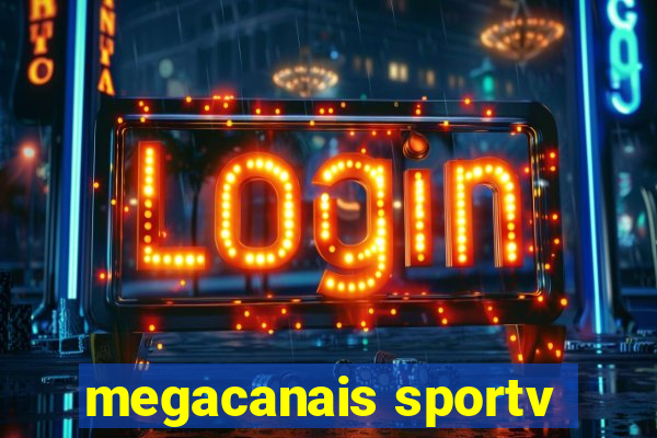 megacanais sportv